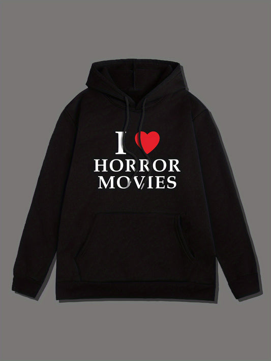 I LOVE HORROR MOVIES Print Hoodie, Cool Hoodies For Men, Men's Casual Pullover Hooded Sweatshirt With Kangaroo Pocket Streetwear For Winter Fall, As Gifts