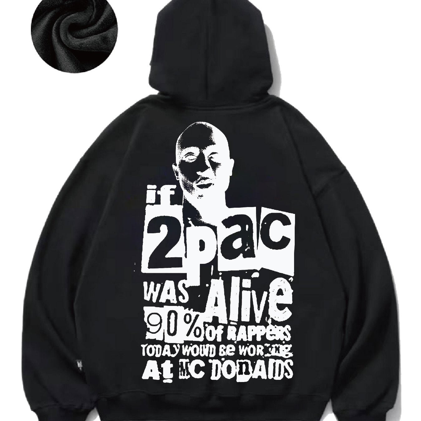 If 2pac Was Alive Men's fall and winter hoodies are comfortable and versatile